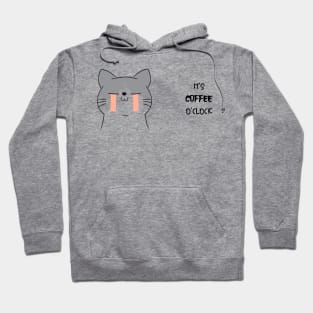 it is coffee o clock Hoodie